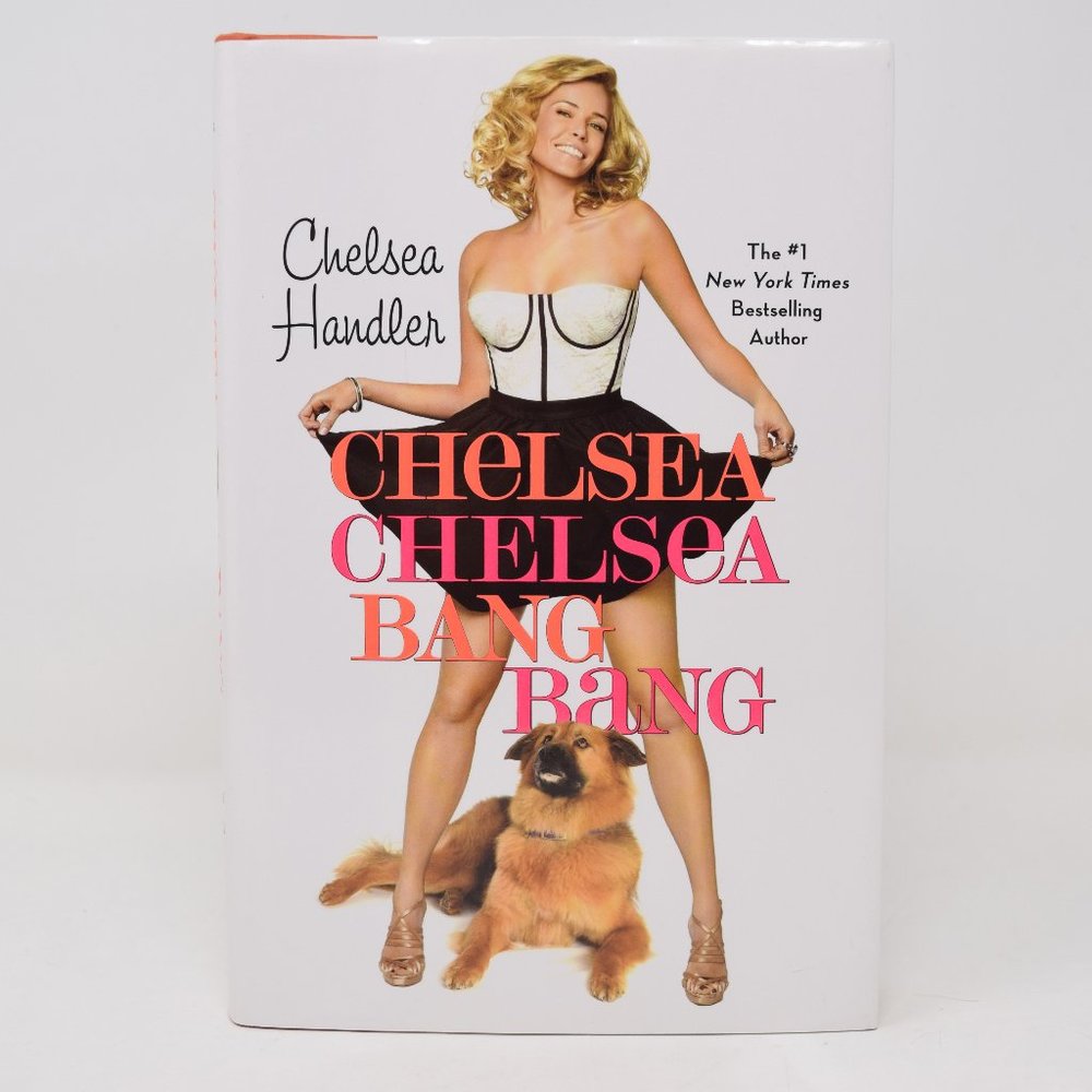 Chelsea Chelsea Bang Bang Hardcover Dust Jacket Handler Humor Relationships 1st